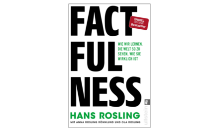 MADS-Empfehlung: „Factfulness“ zeigt, wie wir besser argumentieren