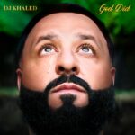 „GOD DID“: So klingt das neue Album von DJ Khaled