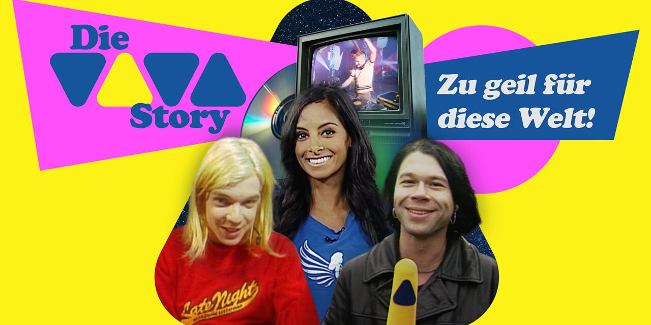 „Die VIVA-Story – zu geil für diese Welt“: Rückblick auf 30 Jahre legendäres Musikfernsehen