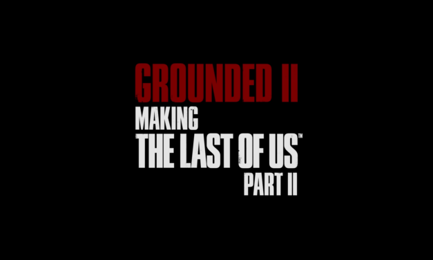 „The Last of Us Part II“: Making-Of steht in den Startlöchern